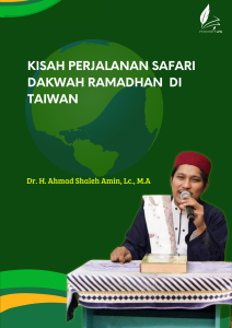 Kisah Perjalanan Safari Dakwah Ramadhan di Taiwan