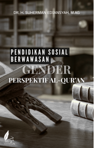 Pendidikan Sosial Berwawasan Gender Perspektif Al-Qur’an