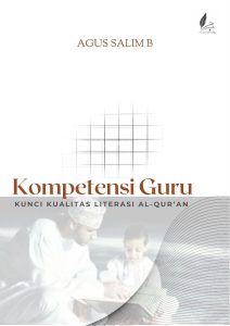 Kompetensi Guru Kunci Kualitas Literasi Al-Qur’an
